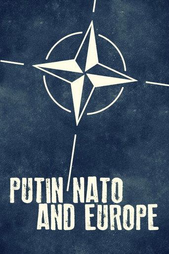Putin, NATO, and Europe (2024) poster