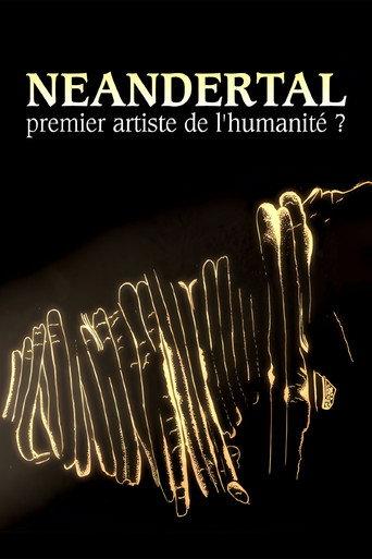 Néandertal, premier artiste de l'humanité ? (2023) poster
