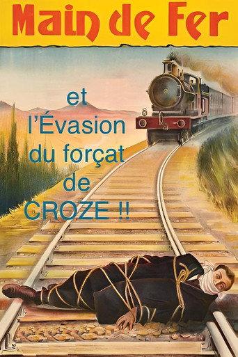 Main de fer et l'évasion du forçat de Croze (1912) poster