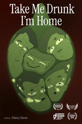 Take Me Drunk I'm Home (2025) poster