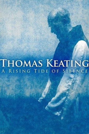 Thomas Keating: A Rising Tide of Silence (2014) poster