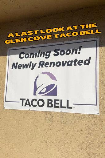 A Last Look at the Glen Cove Taco Bell (2026) poster