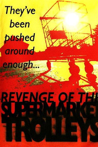 Revenge of the Supermarket Trolleys (1999) poster
