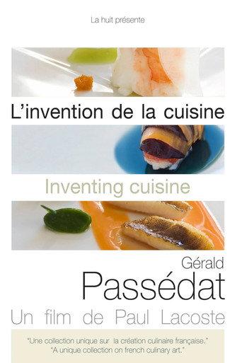 L'Invention de la cuisine : Gérald Passédat (2008) poster