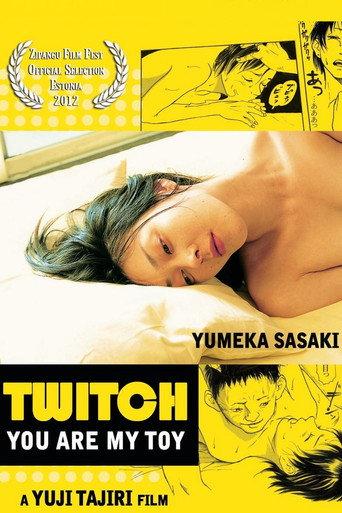 Twitch: You Are My Toy (2004) poster