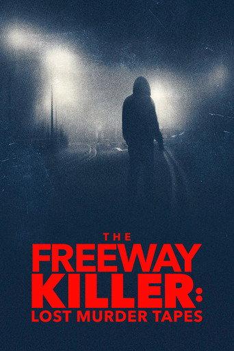 The Freeway Killer: Lost Murder Tapes (2022) poster