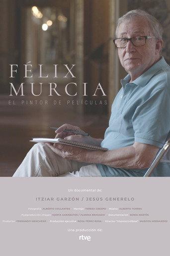 Félix Murcia, el pintor de películas () poster
