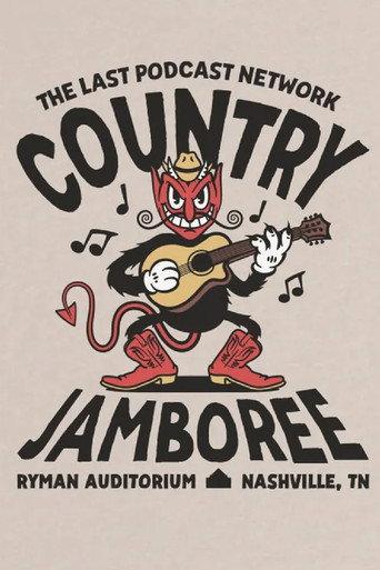 The Last Podcast Network Country Jamboree (2022) poster