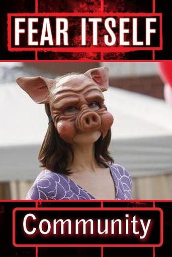 Fear Itself: Community (2008) poster