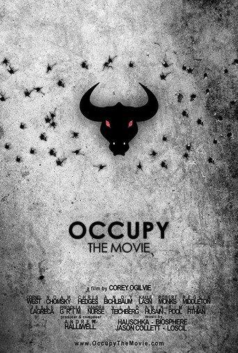 Occupy: The Movie (2013) poster