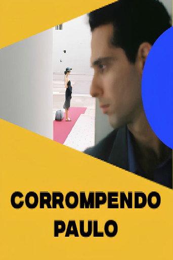 Corrupting Paulo (2004) poster