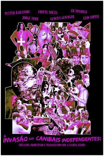 A Invasão dos Canibais Independentes: editando, produzindo e trabalhando com a Canibal Filmes (2022) poster