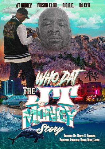 "Who Dat" The JT Money Story () poster