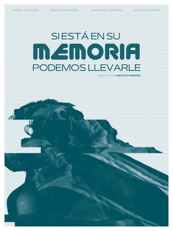Si está en su memoria, podemos llevarle (2025) poster