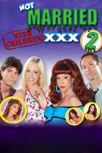 Not Married with Children XXX 2 (2010) poster