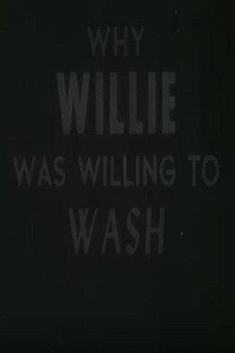 Why Willie Was Willing To Wash (1940) poster