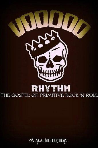 Voodoo Rhythm: Gospel of Primitive Rock 'n' Roll () poster