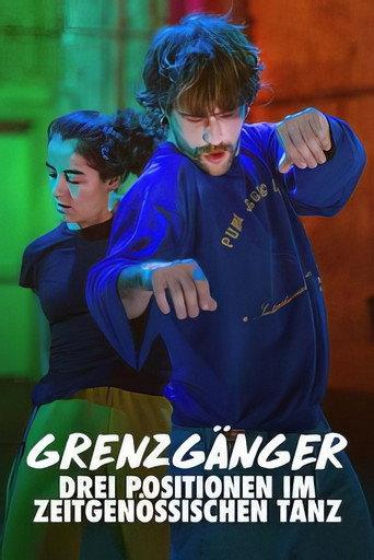 Grenzgänger - Drei Positionen im zeitgenössischen Tanz (2022) poster