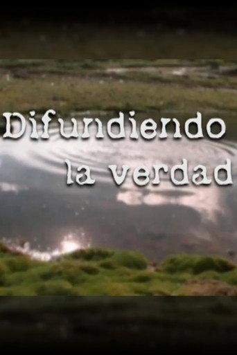 Spreading the Truth (Difundiendo la verdad) (2004) poster