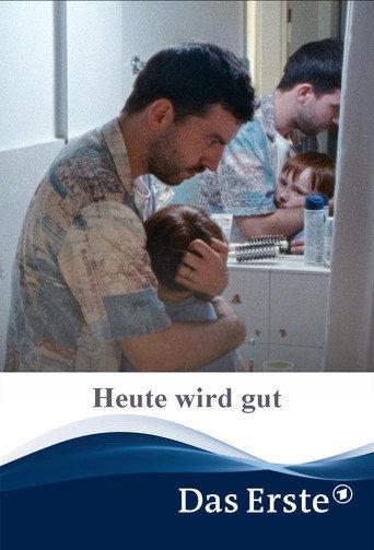 Heute wird gut (2025) poster
