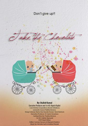 Take The Chocolate () poster