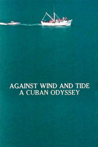 Against Wind and Tide: A Cuban Odyssey (1981) poster