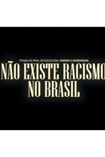 Não Existe Racismo no Brasil (2021) poster