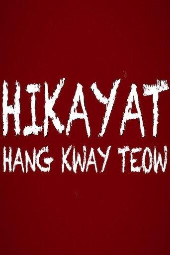 The Epic of Hang Kway Teow (2013) poster
