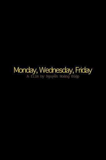 Monday, Wednesday, Friday (2012) poster