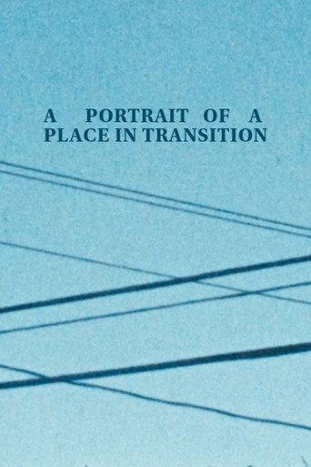 A Portrait of a Place in Transition () poster