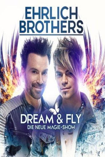 Ehrlich Brothers Dream & Fly (2022) poster