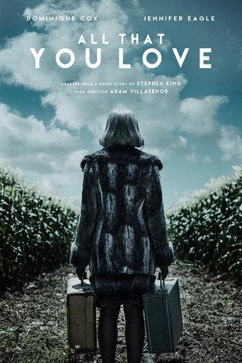 All That You Love (2016) poster