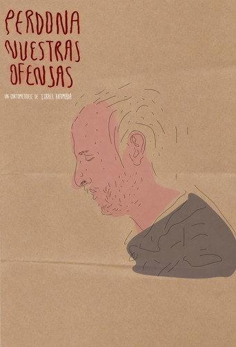 Forgive Us Our Trespasses (2013) poster