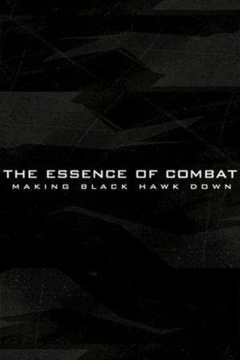 The Essence of Combat: Making 'Black Hawk Down' (2002) poster
