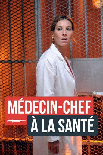 Médecin-chef à la Santé (2012) poster
