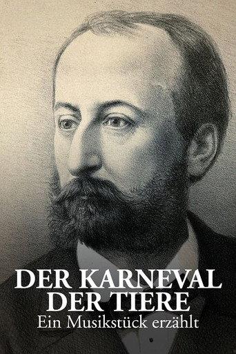 „Karneval der Tiere“ - Ein Musikstück erzählt (2021) poster
