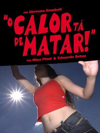 The Heat is Killing Me! (2026) poster