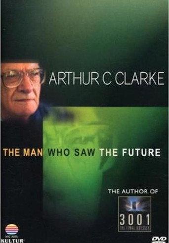 Arthur C. Clarke: The Man Who Saw the Future (1997) poster