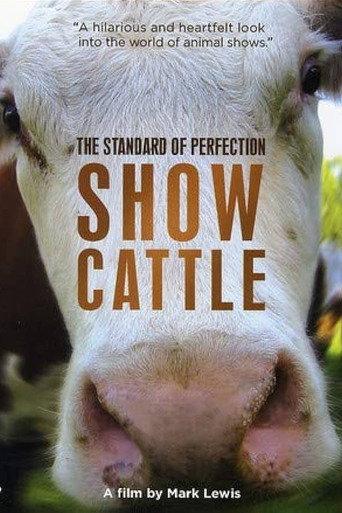 The Standard of Perfection: Show Cattle (2006) poster
