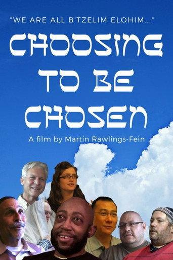 Choosing to Be Chosen (2019) poster