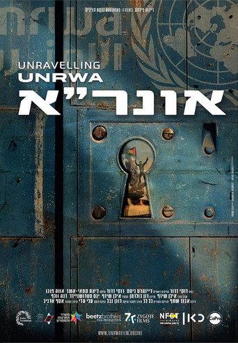 UNraveling UNRWA (2025) poster