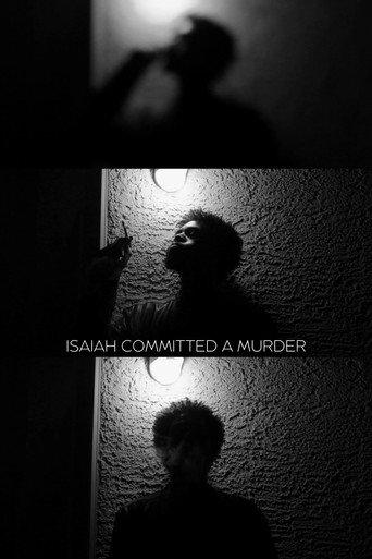 Isaiah Committed a Murder (2018) poster