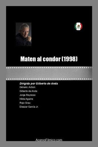 Maten al condor (1998) poster