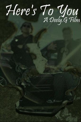 Here's To You (2024) poster