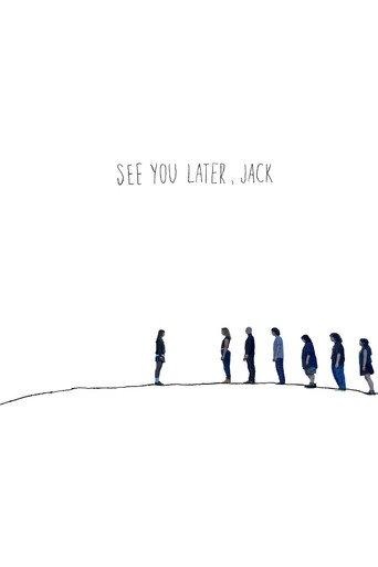 See You Later, Jack () poster