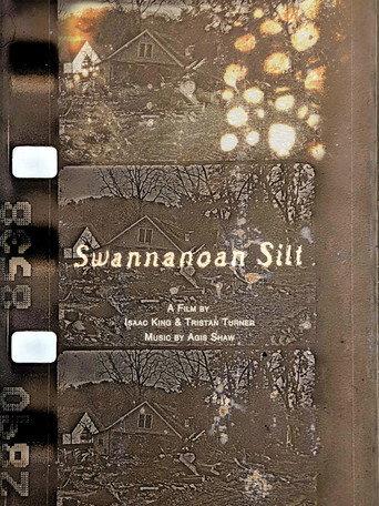 Swannanoan Silt () poster
