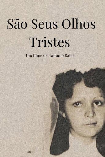 São Seus Olhos Tristes (2022) poster