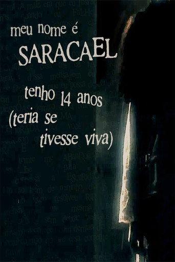 meu nome é saracael tenho 14 anos (teria se tivesse viva) (2024) poster