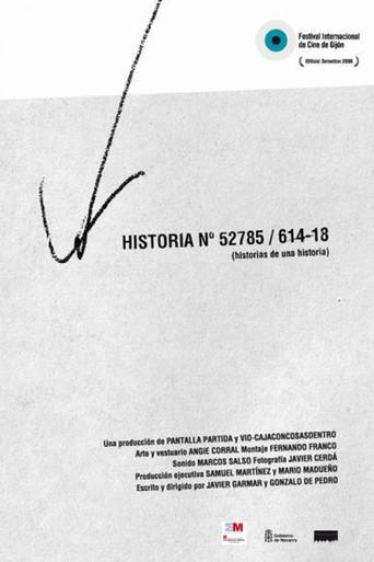Historia nº 52785/614-18 (Historias de una historia) (2008) poster