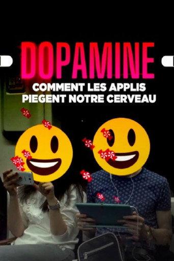 Dopamine: How Smartphone Apps Get Us Addicted (2023) poster